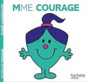 Couverture Madame Courage Editions Hachette (Jeunesse) 2021