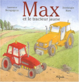 Couverture Max et le tracteur jaune Editions Mijade 2003