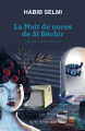 Couverture La nuit de noces de Si Béchir Editions Actes Sud 2019