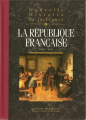 Couverture Nouvelle histoire de la France, tome 16 : La République Française Editions France Loisirs 2009