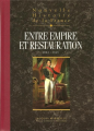 Couverture Nouvelle histoire de la France, tome 14 : Entre Empire et Restauration Editions France Loisirs 2009