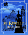 Couverture Les rebelles de Londres, intégrale, tome 2 Editions Autoédité 2023
