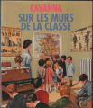 Couverture Sur les murs de la classe Editions France Loisirs 2004