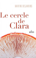 Couverture Le cercle de Clara Editions Alto 2012