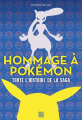 Couverture Hommage à Pokémon : Toute l'histoire de la saga Editions Ynnis 2023