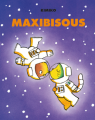 Couverture Maxibisous Editions L'École des loisirs (Loulou & Cie) 2022