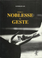 Couverture Pour la noblesse du geste Editions Espaces 34 1995