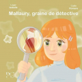Couverture Mallaury, graine de détective Editions Autoédité 2023