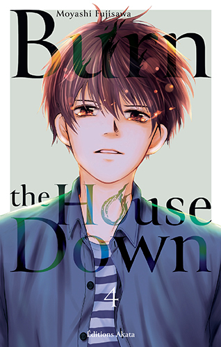 Couverture Burn The House Down, tome 4