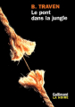 Couverture Le pont dans la jungle Editions Gallimard  (La noire) 2004