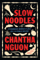 Couverture Slow Noodles: A Cambodian Memoir of Love, Loss, and Family Recipes Editions Algonquin 2024