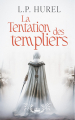 Couverture La Tentation des Templiers Editions France Loisirs 2023