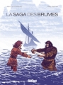 Couverture La saga des brumes Editions Glénat (1000 feuilles) 2011