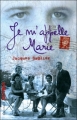 Couverture Je m'appelle Marie Editions Gallimard  (Scripto) 2011