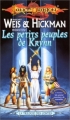 Couverture Dragonlance : Contes des Lancedragons, tome 2 : Les Petits Peuples de Krynn Editions Fleuve 1999