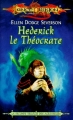 Couverture Lancedragon : Les agresseurs, cycle 2, tome 1 : Hederick le théocrate Editions Fleuve 1999