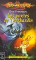 Couverture Dragonlance : La Séquence des Héros, tome 2 : Les portes de Thorbardin Editions Fleuve 2001