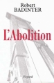 Couverture L'Abolition Editions Fayard 2000