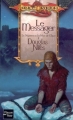 Couverture Dragonlance : La Séquence du Mur de Glace, tome 1 : Le messager Editions Fleuve 2004