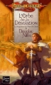 Couverture Dragonlance: La Séquence du Mur de Glace, tome 2 : L'orbe de la désolation Editions Fleuve 2004