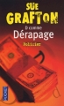 Couverture D comme Dérapage / Au bout du rouleau Editions Pocket (Policier) 1993