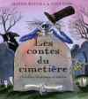Couverture Les contes du cimetière Editions Gautier-Languereau 2007