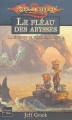 Couverture Dragonlance : La Séquence de l'Âge des Mortels, tome 1 : Le fléau des abysses Editions Fleuve 2004