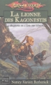 Couverture Dragonlance : La Séquence de l'Âge des Mortels, tome 2 : La lionne des Kagonestis Editions Fleuve 2004