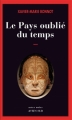 Couverture Le Pays oublié du temps Editions Actes Sud (Actes noirs) 2011