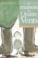 Couverture La maison des Quatre Vents Editions Casterman (Comme la vie) 2000