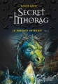 Couverture Le secret de Mhorag, tome 1 : Le passage interdit Editions Libre Expression 2011