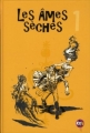 Couverture Les âmes sèches, tome 1 Editions Casterman (KSTR) 2011