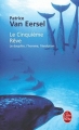 Couverture Le Cinquième Rêve : Le dauphin, l'Homme, l'évolution Editions Le Livre de Poche 2007