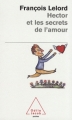 Couverture Hector et les secrets de l'amour Editions Odile Jacob 2005