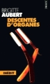 Couverture Descentes d'organes Editions Points 2001