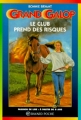 Couverture Le club prend des risques Editions Bayard (Poche - Passion de lire) 1999