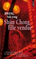 Couverture Shim Chong, fille vendue Editions Points 2011
