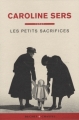 Couverture Les petits sacrifices Editions Buchet / Chastel 2008