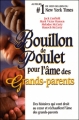 Couverture Bouillon de Poulet pour l'Âme des Grands-parents Editions Sciences et Culture 2003
