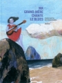 Couverture Ma grand-mère chante le blues Editions du Rouergue 2011