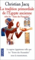 Couverture La tradition primordiale de l'Egypte Ancienne Editions Pocket 1999