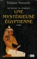 Couverture Le secret du pharaon, tome 2 : Une mystérieuse égyptienne Editions L'Archipel 1997