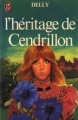 Couverture L'héritage de Cendrillon Editions J'ai Lu 1981