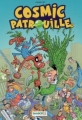 Couverture Cosmic patrouille, tome 1 Editions Bamboo 2008