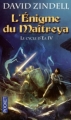 Couverture Le Cycle d'Ea, tome 4 : L'Énigme du Maîtreya  Editions Pocket 2011