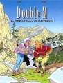 Couverture Double M, tome 1 : Le trésor des chartreux Editions Dargaud 1992