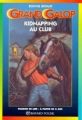Couverture Kidnapping au club Editions Bayard (Poche - Passion de lire) 1999