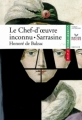 Couverture Le Chef-d'oeuvre inconnu, Sarrasine Editions Hatier (Classiques & cie) 2005