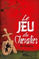Couverture Le Jeu du chevalier Editions Albin Michel (Jeunesse - Wiz) 2011
