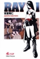 Couverture Ray, tome 1 Editions Asuka (Seinen) 2004
